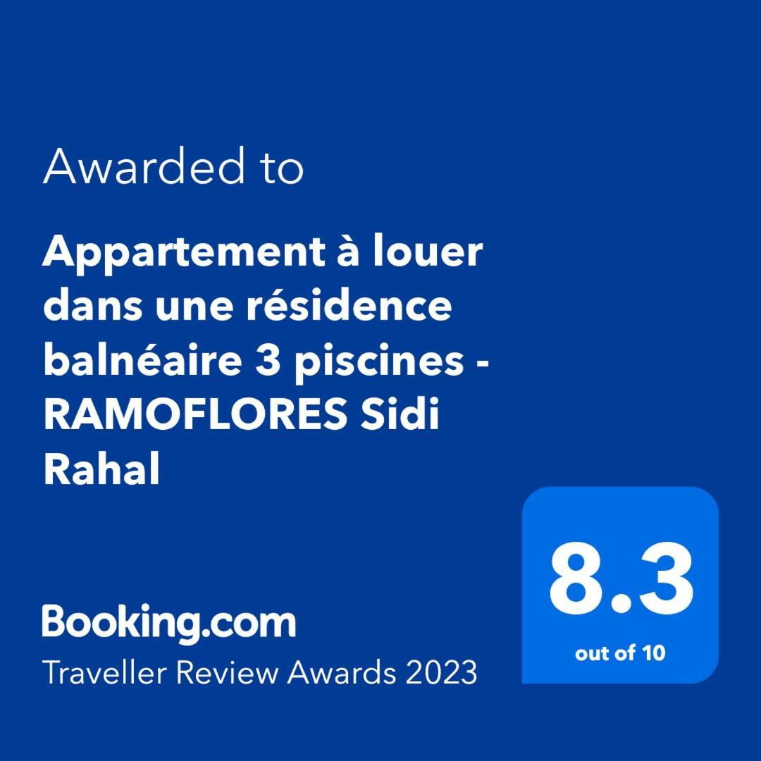 Appartement A Louer Dans Une Residence Balneaire 3 Piscines - Ramoflores Sidi Rahal Sidi Rahal  Exterior photo